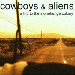 Cowboys And Aliens : A Trip to the Stonehenge Colony